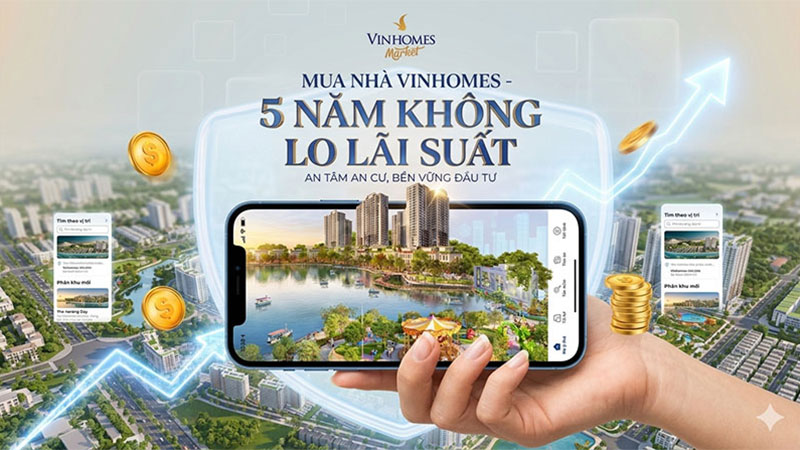 vinhomes hỗ trợ lãi suất 5 năm không lo lãi suất